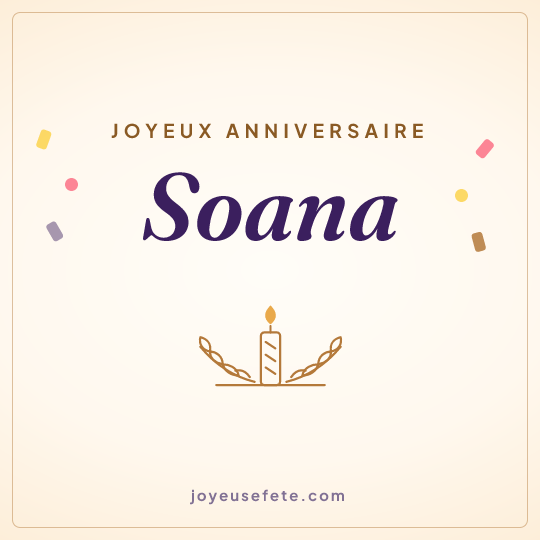 Image carrée « Joyeux anniversaire Soana » pour WhatsApp