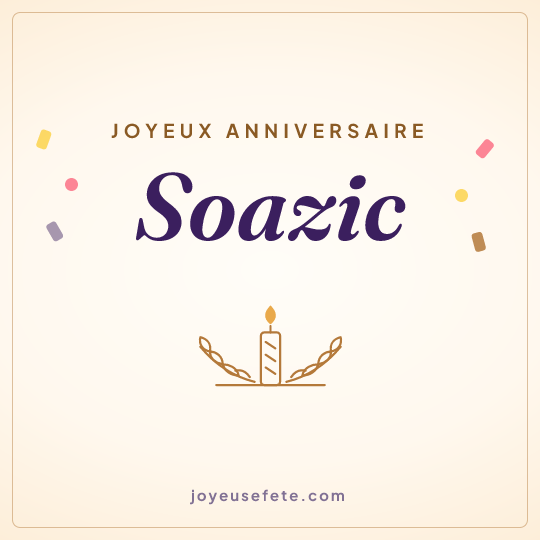 Image carrée « Joyeux anniversaire Soazic » pour WhatsApp