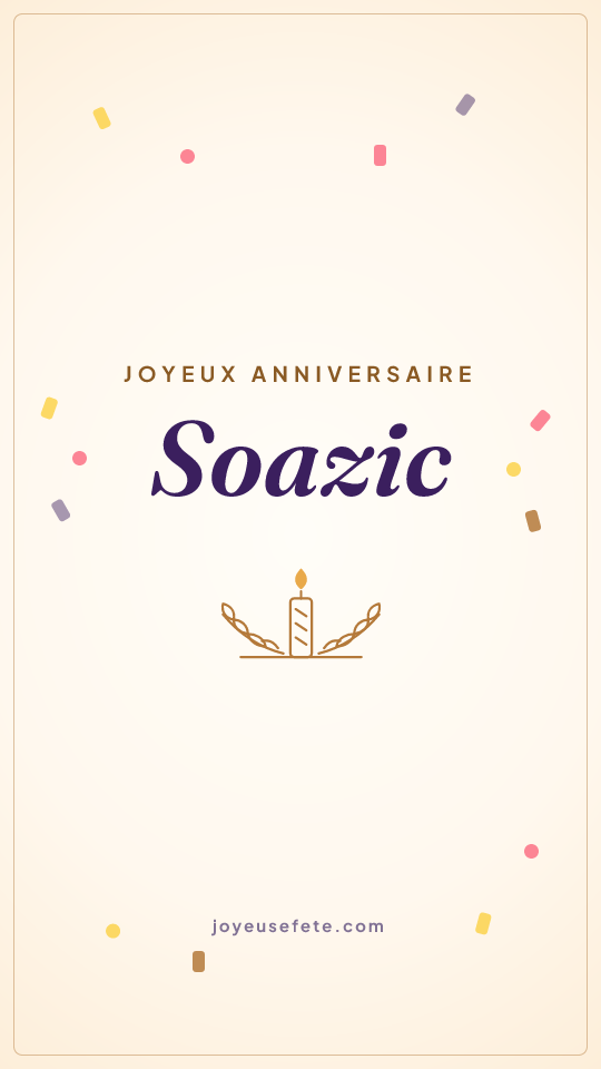 Image « Joyeux anniversaire Soazic » au format story