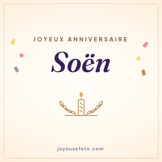 Image carrée « Joyeux anniversaire Soën » pour WhatsApp