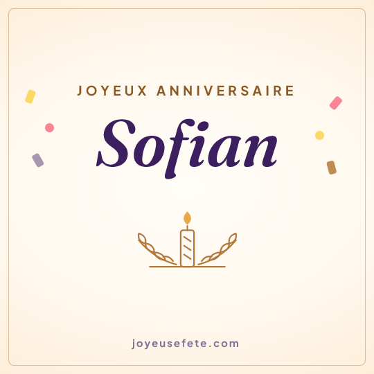 Image carrée « Joyeux anniversaire Sofian » pour WhatsApp
