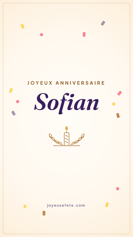 Image « Joyeux anniversaire Sofian » au format story