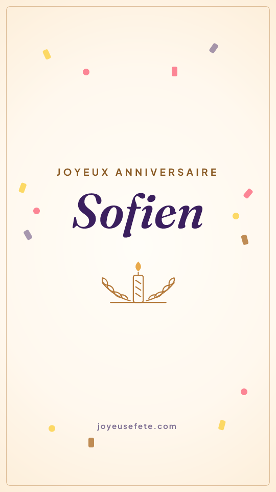 Image « Joyeux anniversaire Sofien » au format story