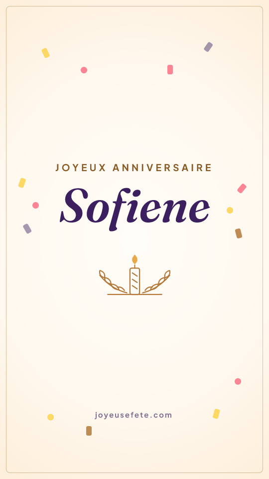 Image « Joyeux anniversaire Sofiene » au format story