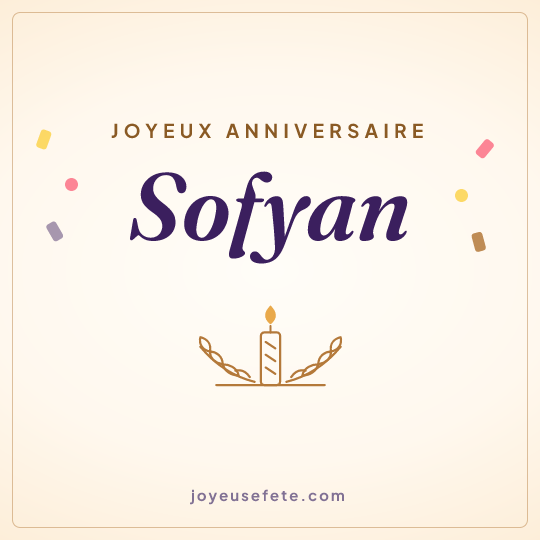 Image carrée « Joyeux anniversaire Sofyan » pour WhatsApp