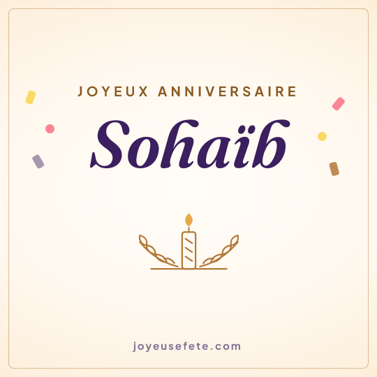 Image carrée « Joyeux anniversaire Sohaïb » pour WhatsApp