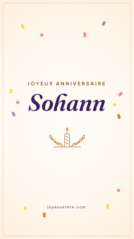 Image « Joyeux anniversaire Sohann » au format story