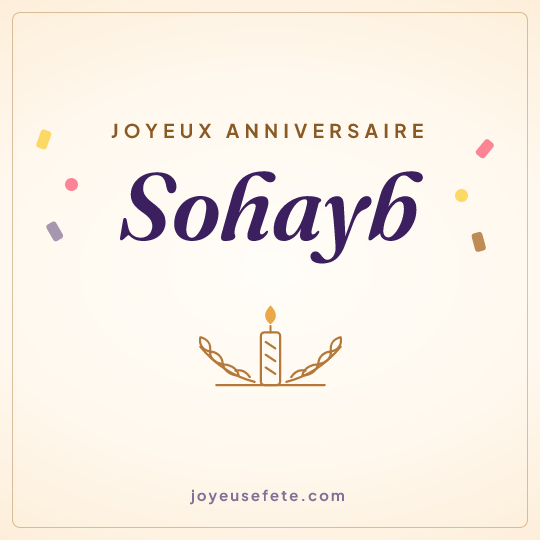 Image carrée « Joyeux anniversaire Sohayb » pour WhatsApp