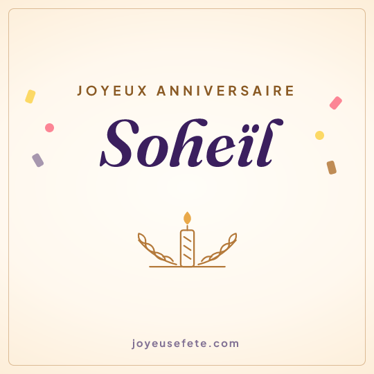 Image carrée « Joyeux anniversaire Soheïl » pour WhatsApp