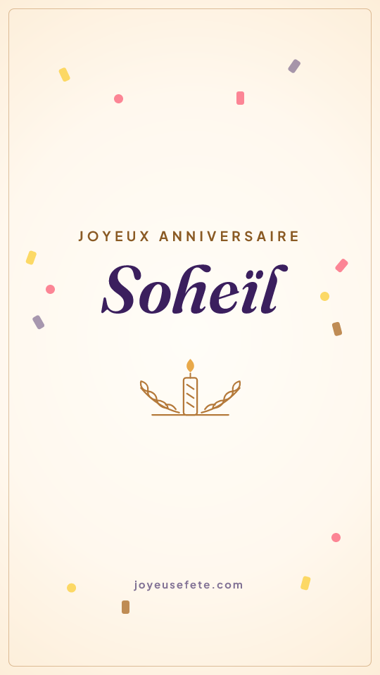 Image « Joyeux anniversaire Soheïl » au format story