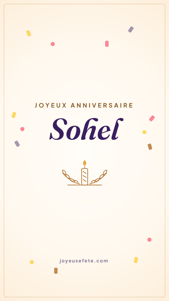 Image « Joyeux anniversaire Sohel » au format story