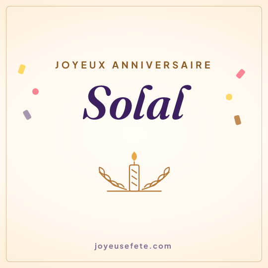 Image carrée « Joyeux anniversaire Solal » pour WhatsApp