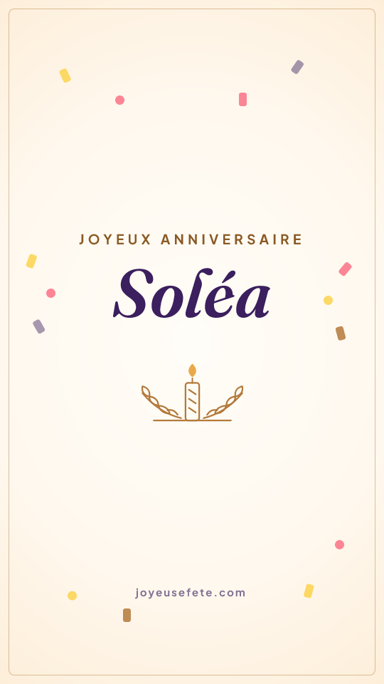 Image « Joyeux anniversaire Soléa » au format story