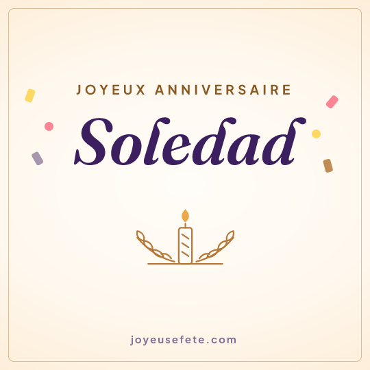 Image carrée « Joyeux anniversaire Soledad » pour WhatsApp