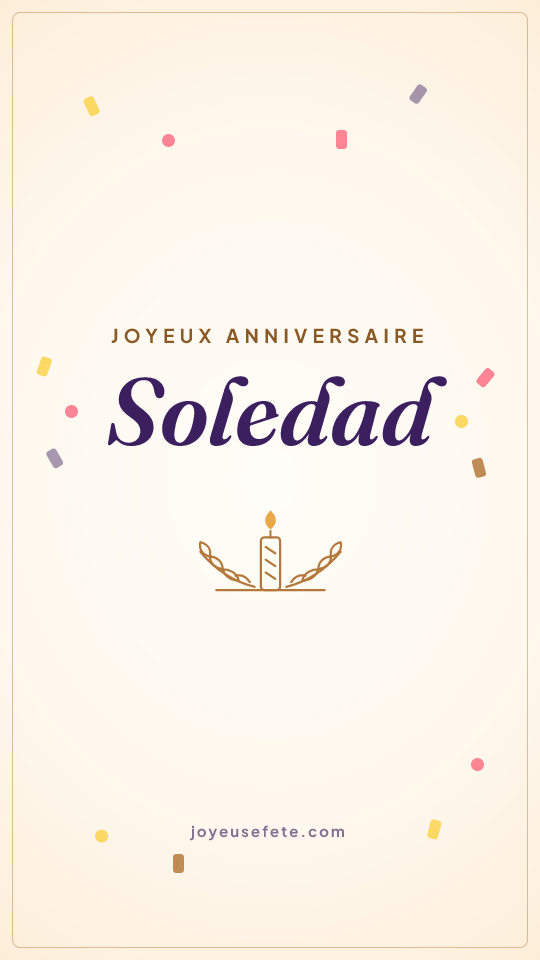 Image « Joyeux anniversaire Soledad » au format story