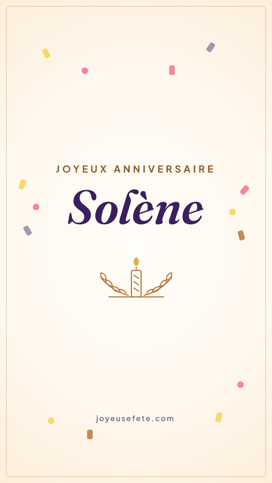 Image « Joyeux anniversaire Solène » au format story