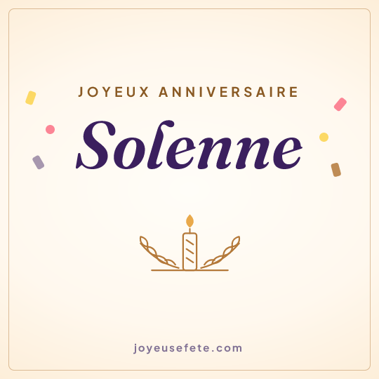 Image carrée « Joyeux anniversaire Solenne » pour WhatsApp