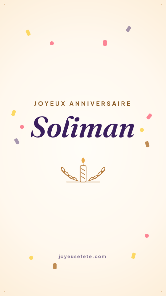 Image « Joyeux anniversaire Soliman » au format story