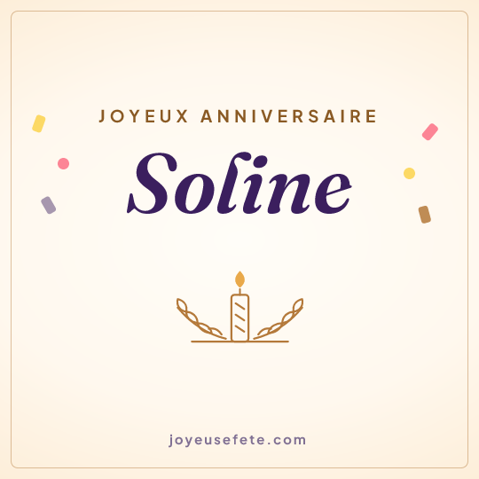 Image carrée « Joyeux anniversaire Soline » pour WhatsApp