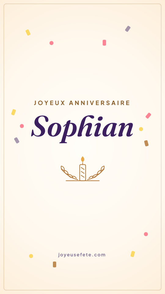 Image « Joyeux anniversaire Sophian » au format story