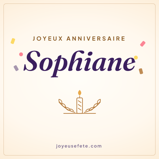 Image carrée « Joyeux anniversaire Sophiane » pour WhatsApp