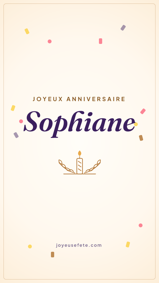 Image « Joyeux anniversaire Sophiane » au format story