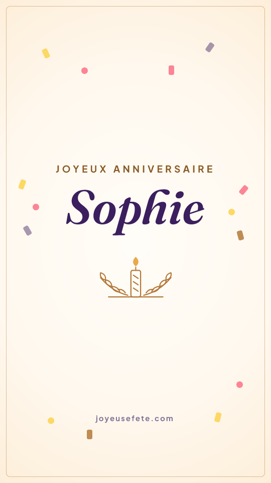 Image « Joyeux anniversaire Sophie » au format story