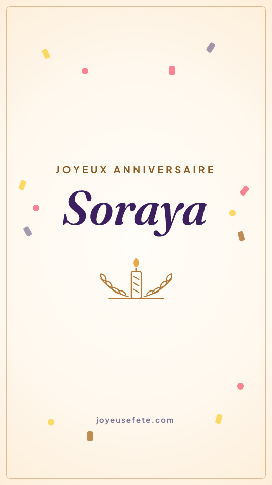 Image « Joyeux anniversaire Soraya » au format story