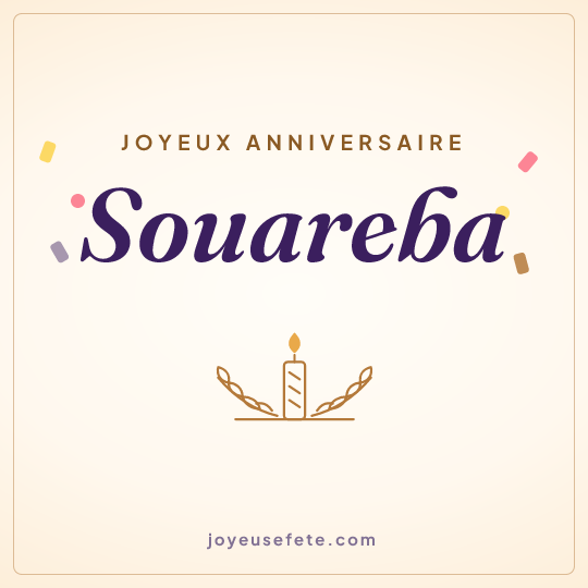 Image carrée « Joyeux anniversaire Souareba » pour WhatsApp