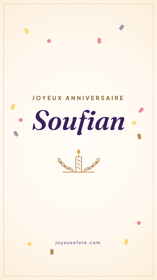 Image « Joyeux anniversaire Soufian » au format story
