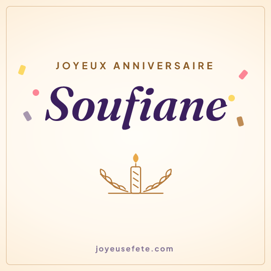 Image carrée « Joyeux anniversaire Soufiane » pour WhatsApp