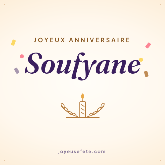 Image carrée « Joyeux anniversaire Soufyane » pour WhatsApp