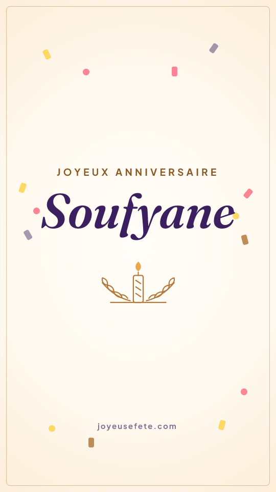 Image « Joyeux anniversaire Soufyane » au format story