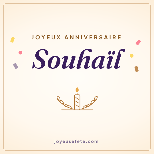 Image carrée « Joyeux anniversaire Souhaïl » pour WhatsApp