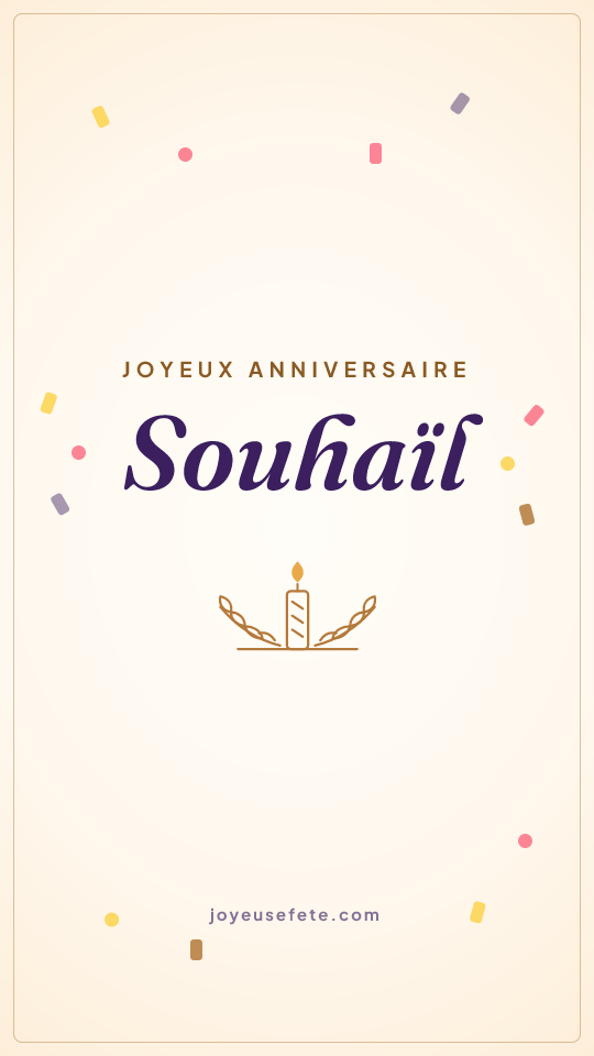Image « Joyeux anniversaire Souhaïl » au format story