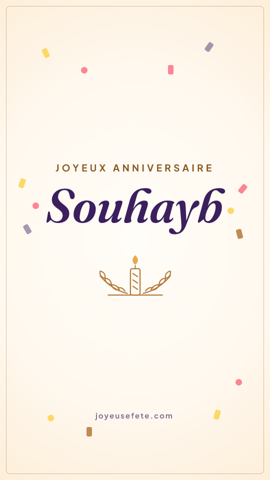 Image « Joyeux anniversaire Souhayb » au format story