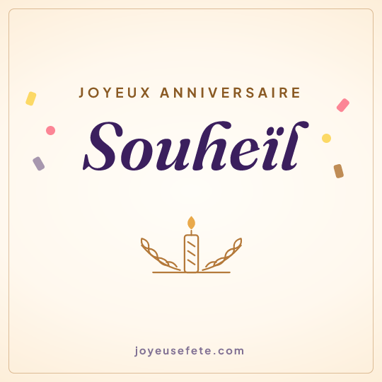 Image carrée « Joyeux anniversaire Souheïl » pour WhatsApp