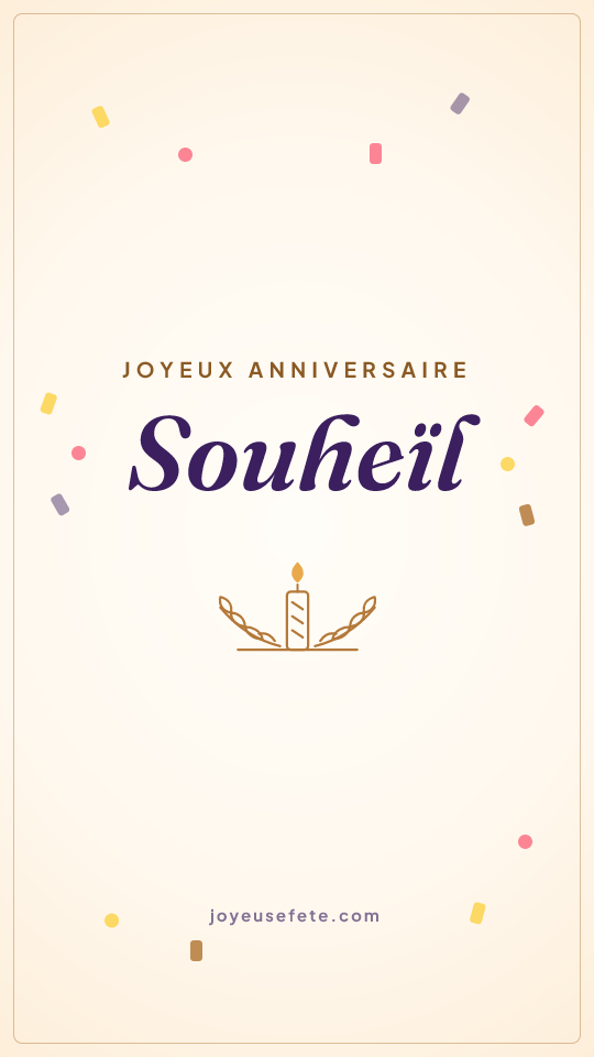 Image « Joyeux anniversaire Souheïl » au format story