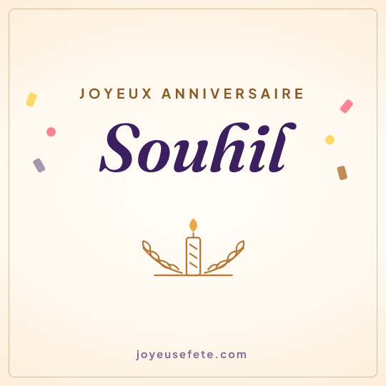 Image carrée « Joyeux anniversaire Souhil » pour WhatsApp