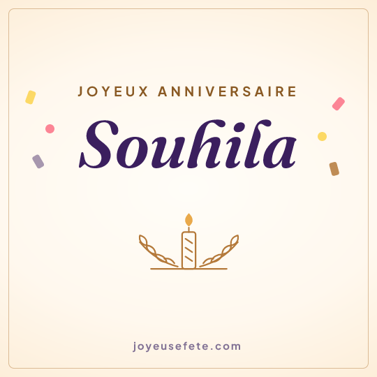 Image carrée « Joyeux anniversaire Souhila » pour WhatsApp