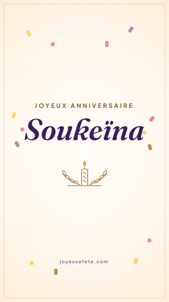 Image « Joyeux anniversaire Soukeïna » au format story