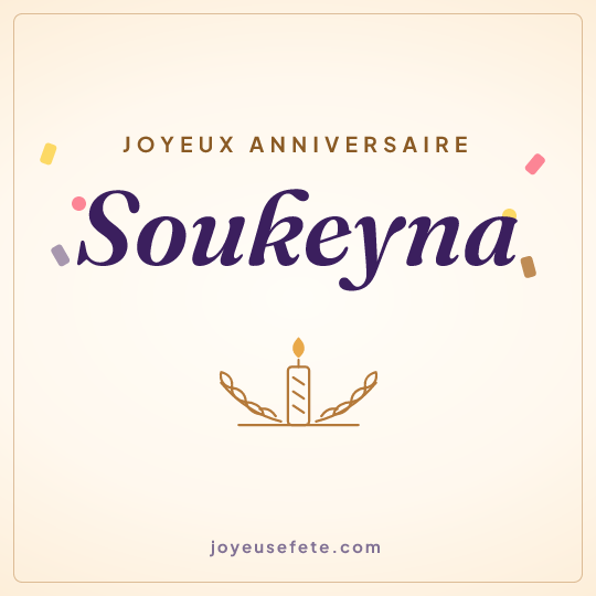 Image carrée « Joyeux anniversaire Soukeyna » pour WhatsApp