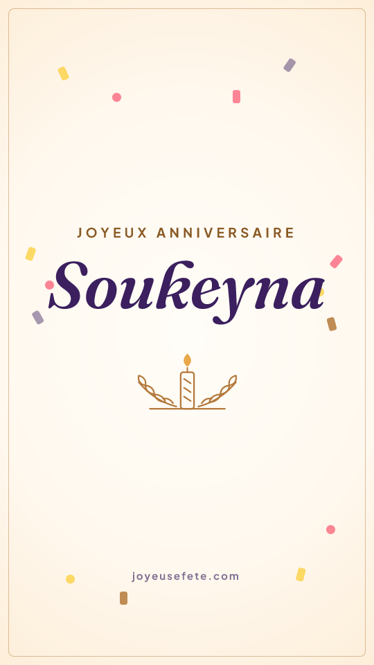 Image « Joyeux anniversaire Soukeyna » au format story