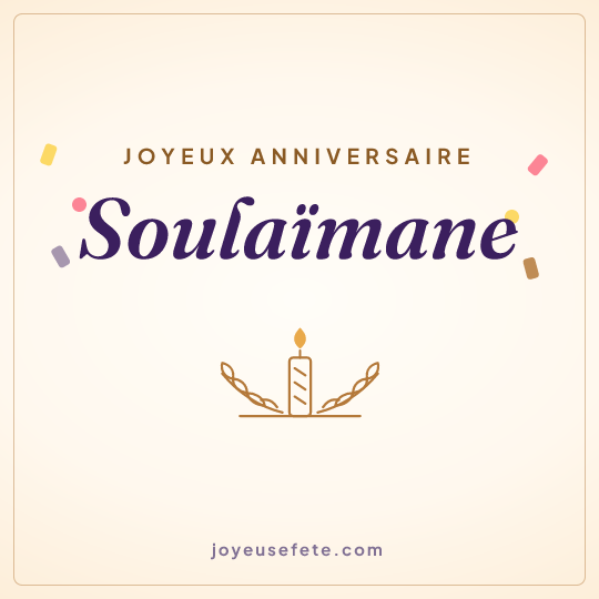 Image carrée « Joyeux anniversaire Soulaïmane » pour WhatsApp