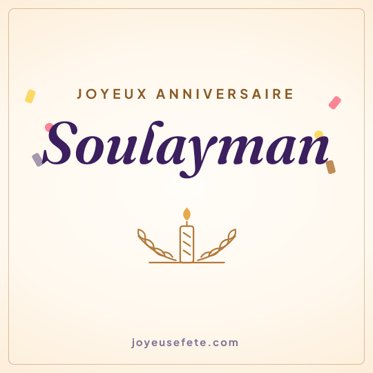 Image carrée « Joyeux anniversaire Soulayman » pour WhatsApp