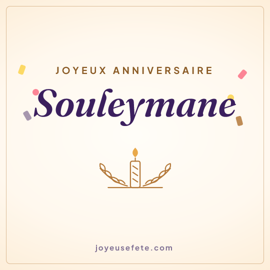 Image carrée « Joyeux anniversaire Souleymane » pour WhatsApp