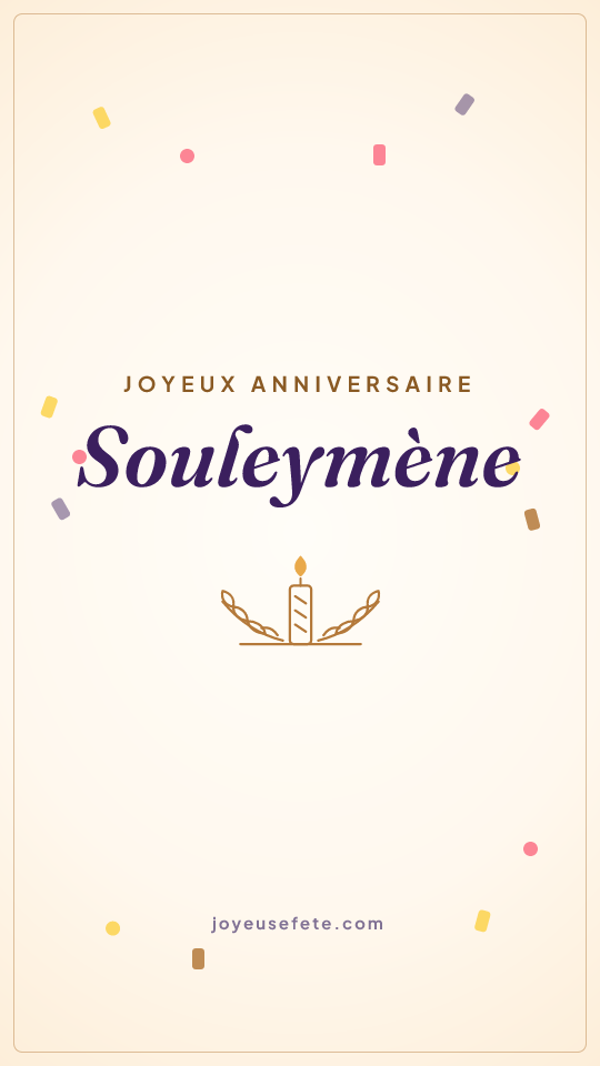 Image « Joyeux anniversaire Souleymène » au format story
