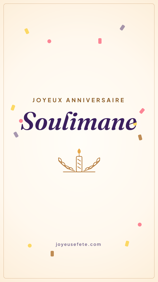 Image « Joyeux anniversaire Soulimane » au format story