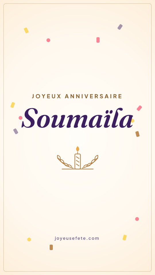Image « Joyeux anniversaire Soumaïla » au format story