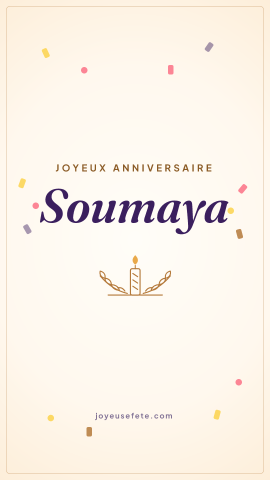 Image « Joyeux anniversaire Soumaya » au format story